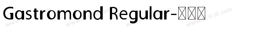 Gastromond Regular字体转换